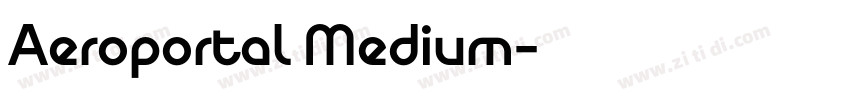 Aeroportal Medium字体转换